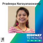 Highway to Health Episode 09 with Pradeepa Narayanaswamy