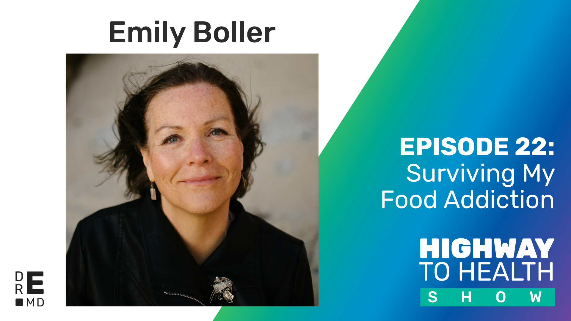 Highway to Health: Ep 22 - Emily Boller