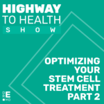 Highway to Health: Ep 25 - Dr Ernesto Gutierrez MD